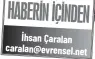  ?? İhsan Çaralan caralan@evrensel.net ??