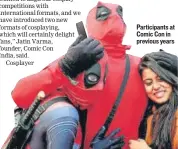  ??  ?? Participan­ts at Comic Con in previous years