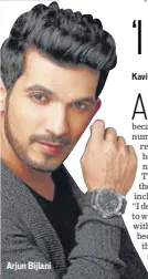  ??  ?? Arjun Bijlani