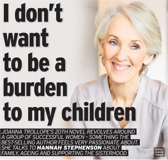  ??  ?? Author Joanna Trollope