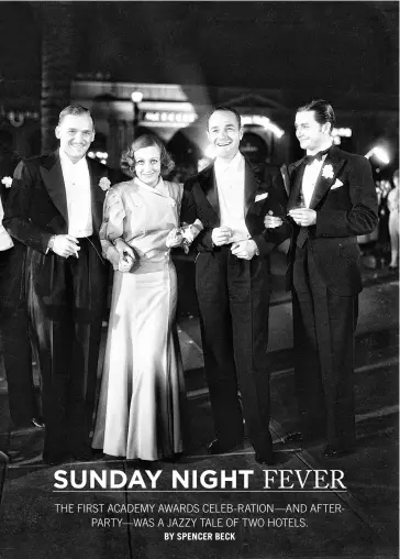  ??  ?? My fair Mayfair: This spring, the “star” venue of the first Oscars after-party, in 1929—attended by glitterati of the day such as (from left) Douglas Fairbanks Jr., Joan Crawford, William Haines, and Robert Montgomery—is reborn downtown.