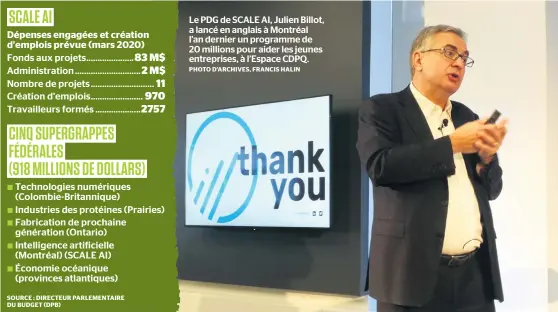  ?? PHOTO D’ARCHIVES, FRANCIS HALIN ?? Le PDG de SCALE AI, Julien Billot, a lancé en anglais à Montréal l’an dernier un programme de 20 millions pour aider les jeunes entreprise­s, à l’espace CDPQ.