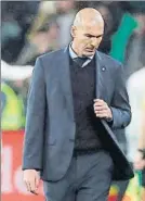  ?? FOTO: EFE ?? Zidane, ayer en el Benito Villamarín