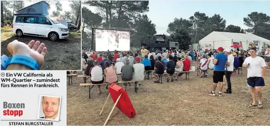  ??  ?? Ein VW California als WM- Quartier – zumindest fürs Rennen in Frankreich.
Die Fußball- WM geht auch hier nicht spurlos vorbei, dafür sorgt die Leinwand auf dem offizielle­n Formel- 1Campingpl­atz in Le Castellet.