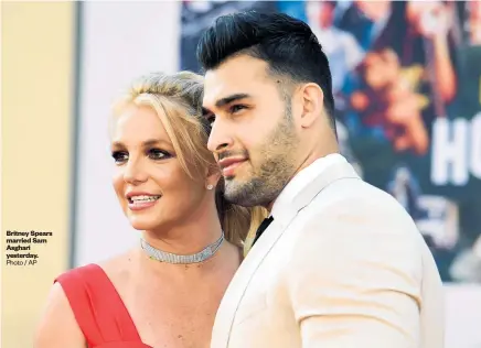  ?? Photo / AP ?? Britney Spears married Sam Asghari yesterday.