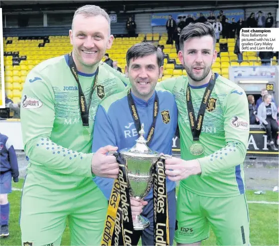  ??  ?? Just champion Ross Ballantyne pictured with his Livi goalies Gary Maley (left) and Liam Kelly