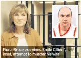  ??  ?? Fiona Bruce examines Emile Cilliers’, inset, attempt to murder his wife
