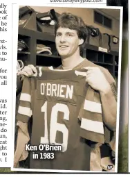  ??  ?? Ken O’Brien in 1983