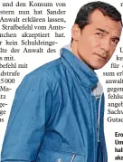  ?? Foto: dpa ?? Erol Sander, 49, will sein Umfeld schützen. Des halb habe er die Strafe akzeptiert.