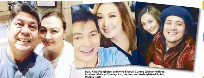  ??  ?? Sen. Kiko Pangilinan and wife Sharon Cuneta (shown with exhusband Gabby Concepcion, center; and ex-boyfriend Robin Padilla, right)