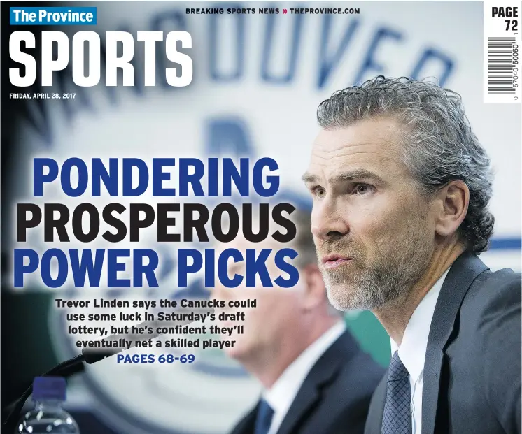  ?? MARK VAN MANEN/PNG ?? Trevor Linden has that somewhat ‘helpless’ feeling with no control in Saturday’s draft lottery, to be held in Toronto.