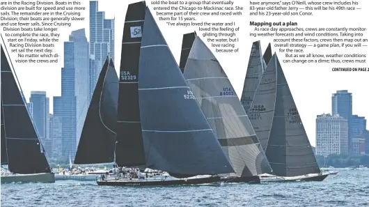  ?? (Photo by Matt Knighton) Above: At the starting line with Section 1, is the fastest group of all of (Photo by Ellinor Walters) ?? Top: The Great Lakes 52, Windquest, owned by Doug DeVos, sails upwind at the start of the 2019 race. the monohull boats in the Racing Division at the 2019 Chicago Yacht Club Race to Mackinac® presented by Wintrust.