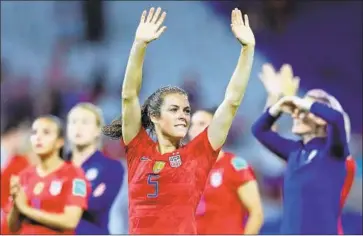  ?? Elsa Garrison Getty Images ?? “YOU DON’T ever want to feel like it’s easy all the time, and things just work out,” Kelley O’Hara says.