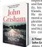  ?? A Time For Mercy John Grisham 466pp, ~699, Hachette ??