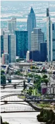  ?? Foto: dpa ?? Die Skyline ist nicht schlecht. Frankfurt hofft auf die Bankenaufs­icht.