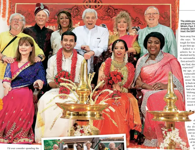  ??  ?? The celebs pose with a bride and groom. From left: Bill, Miriam, Paul, Sheila, Lionel, Amanda, Dennis and Rustie. Inset: the OAPs at their villa