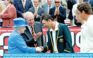  ?? – AFP ?? LONDON: (FILES) Britain’s Queen Elizabeth II (L) is introduced to Australian cricket captain Ricky Ponting (2R) by then MCC President Derek Underwood (2L) before the start of play against England. Derek Underwood, the most successful spin bowler in England’s Test cricket history, has died at the age of 78.