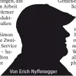  ??  ?? Von Erich Nyffenegge­r