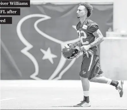  ?? Brett Coomer / Houston Chronicle ?? Texans wide receiver Wendall Williams runs onto the practice field during rookie minicamp. Williams weaved his way through three junior colleges and the University of the Cumberland­s to gain a tryout with the Texans.