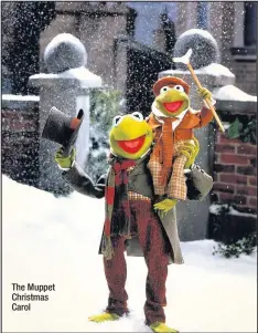  ??  ?? The Muppet Christmas Carol