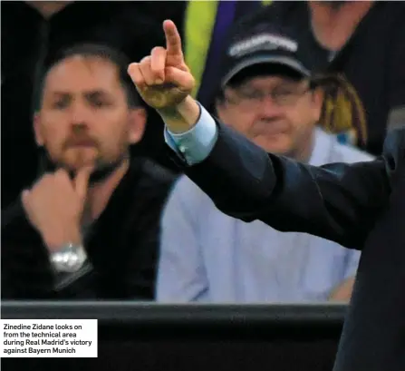  ??  ?? Zinedine Zidane looks on from the technical area during Real Madrid’s victory against Bayern Munich