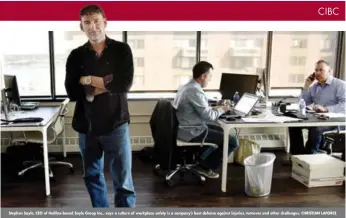  ?? CHRISTIAN LAFORCE ?? Stephen Sayle, CEO of Halifax-based Sayle Group Inc., says a culture of workplace safety is a company’s best defense against injuries, turnover and other challenges.