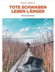  ?? FOTO: EMONS VERLAG ?? Max Abele: Tote Schwaben leben länger, Kriminalro­man, Broschur, 400 Seiten, ISBN 978-3-7408-1233-1, Emons Verlag Köln, Preis: 14 Euro