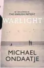  ??  ?? Michael Ondaatje, whose novel Warlight (above) has been nominated this year, won the Booker in 1992 for The English Patient