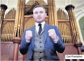  ??  ?? Carl Frampton