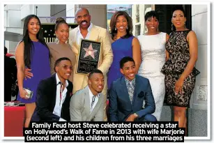  ?? ?? Family Feud host Steve celebrated receiving a star on Hollywood’s Walk of Fame in 2013 with wife Marjorie (second left) and his children from his three marriages