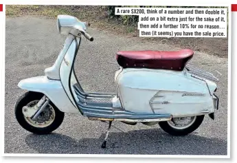  ??  ?? A rare SX200, think of a number and then double it, add on a bit extra just for the sake of it, then add a further 10% for no reason… then (it seems) you have the sale price.