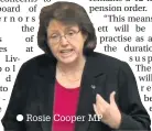  ??  ?? Rosie Cooper MP