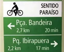  ?? SECRETARIA MUNICIPAL DE MOBILIDADE URBANA ?? Destinos. Placas de distância serão instaladas no feriado