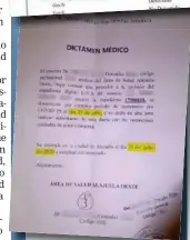  ?? CORTESÍA ?? Este dictamen le entregaron al paciente alajuelens­e.