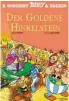  ?? BILD: SN/2020 LES EDITIONS ALBERT RENE / GOSCINNY - UDERZO ?? „Der Goldene Hinkelstei­n“erscheint erstmals auf Deutsch.