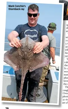  ??  ?? Mark Conchie’s thornback ray