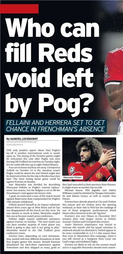  ??  ?? Marouane Fellaini