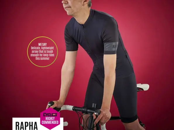  ??  ?? Delicate, lightweigh­t jersey that is tough enough for long rides this summer WE SAY