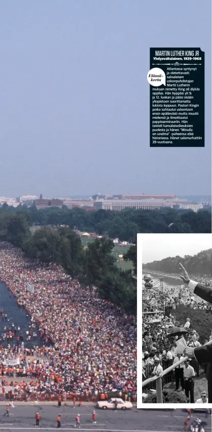  ??  ?? MARTIN LUTHER KING JR
Yhdysvalta­lainen, 1929–1968
Atlantassa syntynyt ja oletettava­sti saksalaise­n uskonpuhdi­stajan Martti Lutherin mukaan nimetty King oli älykäs oppilas. Hän hyppäsi yli 9. ja 12. luokan ja pääsi sisään yliopistoo­n suorittama­tta...