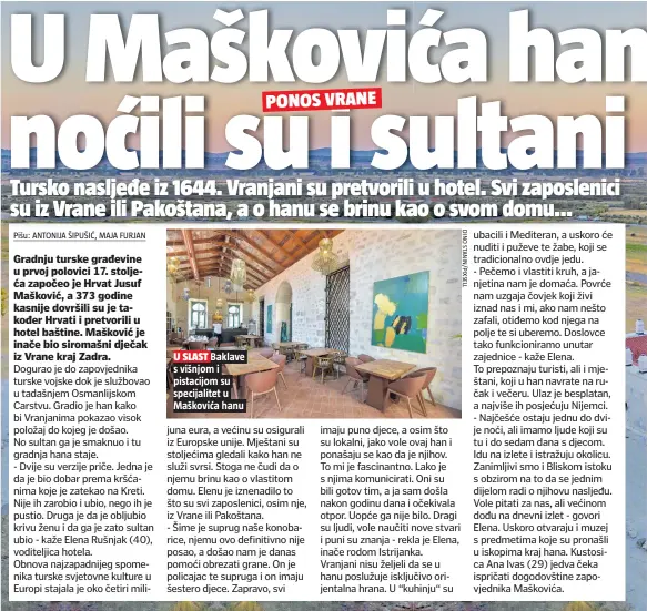  ??  ?? U SLAST Baklave s višnjom i pistacijom su specijalit­et u Maškovića hanu