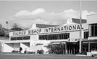  ?? CONTRIBUTE­D ?? The Maurice Bishop Internatio­nal Airport.