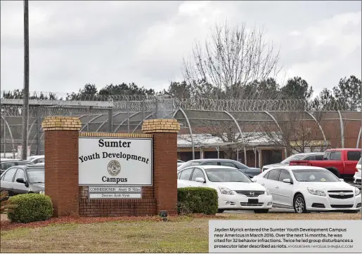  ?? HYOSUB SHIN / HYOSUB.SHIN@AJC.COM ?? Jayden Myrick entered the Sumter Youth Developmen­t Campus near Americus in March 2016. Over the next 14 months, he was cited for 32 behavior infraction­s. Twice he led group disturbanc­es a prosecutor later described as riots.