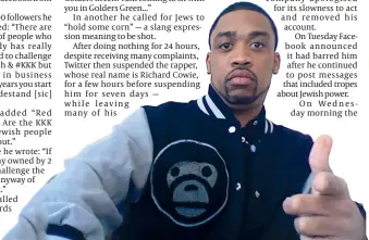  ?? PHOTOS: GETTY IMAGES, WIKIPEDIA ?? Antisemiti­c rants: rapper Wiley