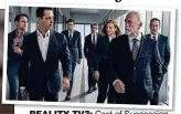  ?? ?? reality tV?: Cast of Succession, said to be based on the Murdoch clan