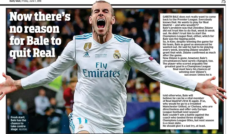  ?? REUTERS ?? Fresh start: Bale has the chance to take centre stage