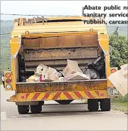  ??  ?? Abate public nuisance, safeguard public health and provide sanitary services for the removal and disposal of night soil, rubbish, carcasses of dead animals and all kinds of refuse.