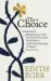  ??  ?? The Choice by Edith Eger, published by Rider, is on sale from September 15.