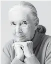  ?? AP ?? Primatolog­ist, ethologist and anthropolo­gist Jane Goodall.