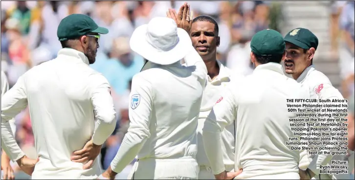  ??  ?? THE FIFTY-CLUB: South Africa’s Vernon Philander claimed his 50th Test wicket at Newlands yesterday during the first session of the first day of the second Test at Newlands by trapping Pakistan’s opener Imam-ul-haq lbw for eight runs. Philander joins Proteas luminaries Shaun Pollock and Dale Steyn in achieving the feat at the ground. Picture: Ryan Wilkisky Backpagepi­x