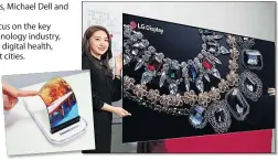 ??  ?? Samsung’s foldable phone and LG’s 88-inch 8K OLED TV screen